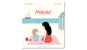 Miłość / Entliczek